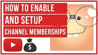 How To Enable And Setup YouTube Channel Memberships [upl. by Fry]