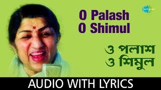 O Palash O Shimul With Lyrics  Lata Mangeshkar  Hemanta Mukherjee [upl. by Branden]