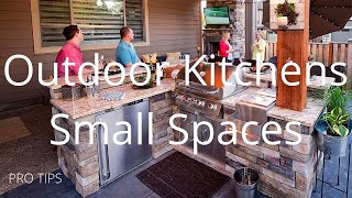 Outdoor Kitchens for Small Spaces Pro Tips [upl. by Nosduh]