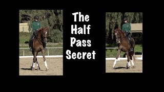 The Half Pass A Simple Trick [upl. by Maiocco]