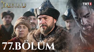 Diriliş Ertuğrul 77 Bölüm [upl. by Schreibman368]