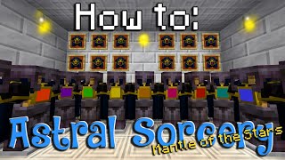 How to Astral Sorcery  Mantle of the Stars Minecraft 1165 [upl. by Katerine]