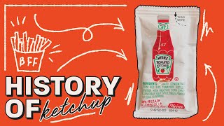 The History of Ketchup [upl. by Australia397]