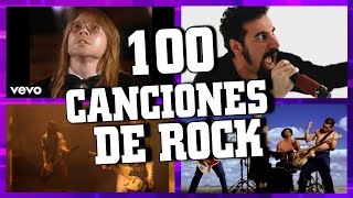 100 Mejores Canciones De ROCK De La Historia [upl. by Ylrehs703]