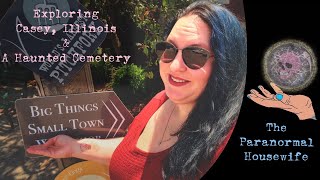 Exploring Casey Illinois and A Haunted Cemetery [upl. by Darom532]