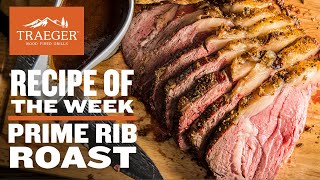 Traeger Prime Rib Roast Recipe  Traeger Grills [upl. by Haimaj51]