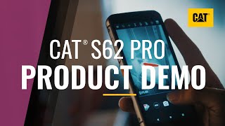 Cat® S62 Pro  The Ultimate Work Phone  Product Demo Video [upl. by Debbee601]