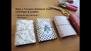 Make a Travelers Notebook Cover with Paper amp Leather  DIY TN tutorial [upl. by Fabria105]